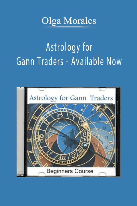 Astrology for Gann Traders – Available Now – Olga Morales