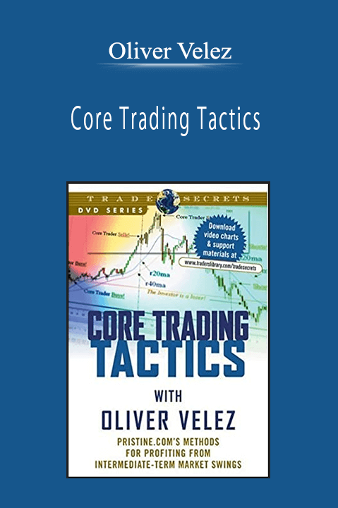 Oliver Velez - Core Trading Tactics