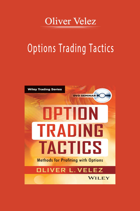 Options Trading Tactics – Oliver Velez