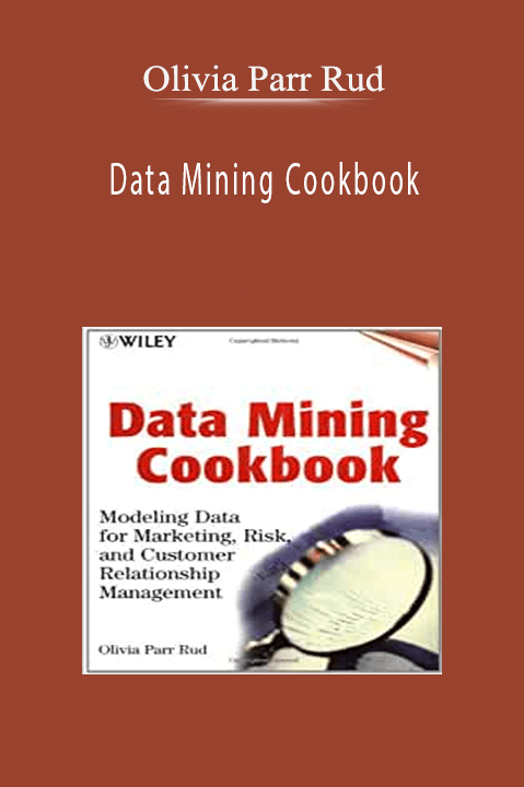 Data Mining Cookbook – Olivia Parr Rud