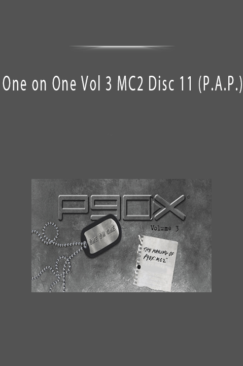 One on One Vol 3 MC2 Disc 11 (P.A.P.)