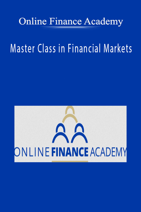 Master Class in Financial Markets – Online Finance Academy