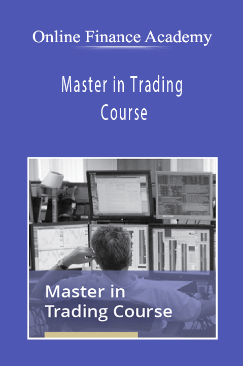 Master in Trading Course - Online Finance Academy