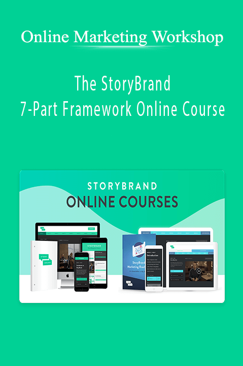 The StoryBrand 7–Part Framework Online Course – Online Marketing Workshop