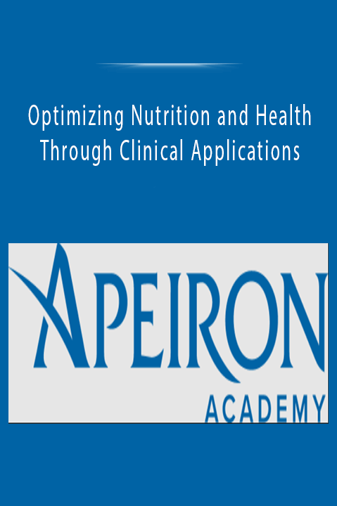 Optimizing Nutrition and Health Through Clinical Applications