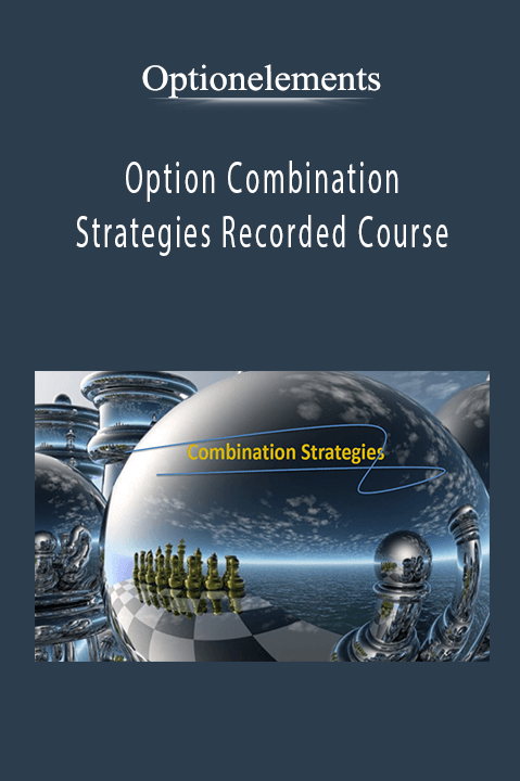 Option Combination Strategies Recorded Course – Optionelements