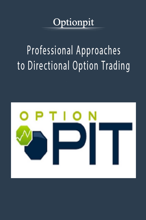 Professional Approaches to Directional Option Trading – Optionpit