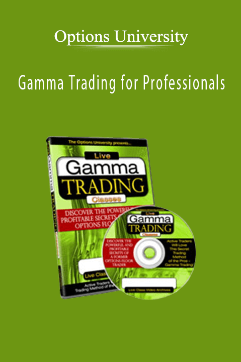 Gamma Trading for Professionals – Options University