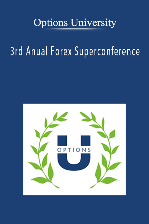 3rd Anual Forex Superconference – Options University