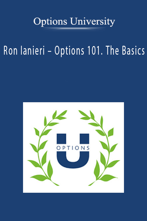 Ron Ianieri – Options 101. The Basics – Options University