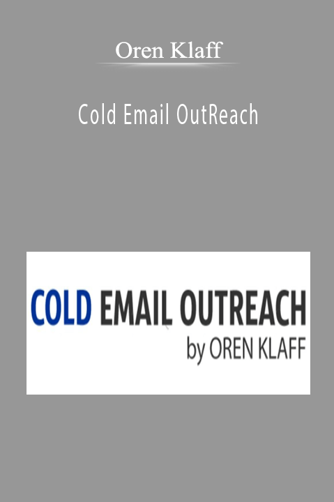 Cold Email OutReach – Oren Klaff