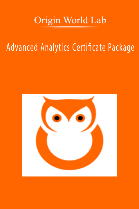 Advanced Analytics Certificate Package – Origin World Lab