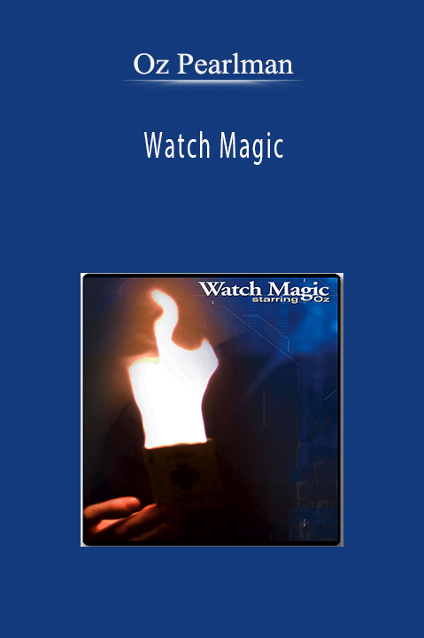 Watch Magic – Oz Pearlman