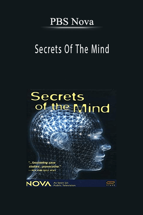 Secrets Of The Mind – PBS Nova