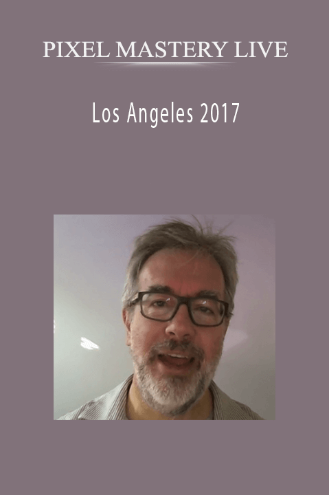 Los Angeles 2017 – PIXEL MASTERY LIVE