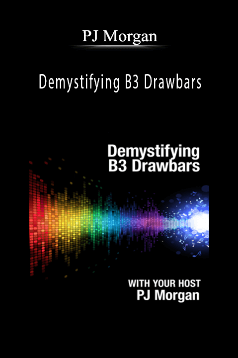 Demystifying B3 Drawbars – PJ Morgan