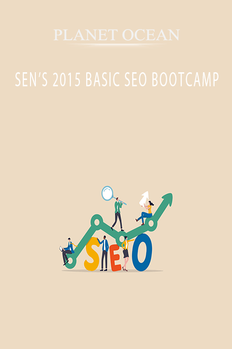 SEN’S 2015 BASIC SEO BOOTCAMP – PLANET OCEAN