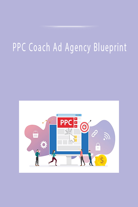 PPC Coach Ad Agency Blueprint