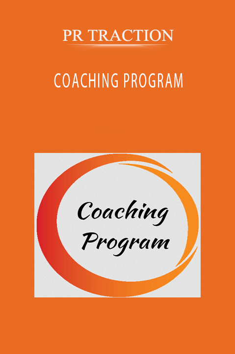 COACHING PROGRAM – PR TRACTION