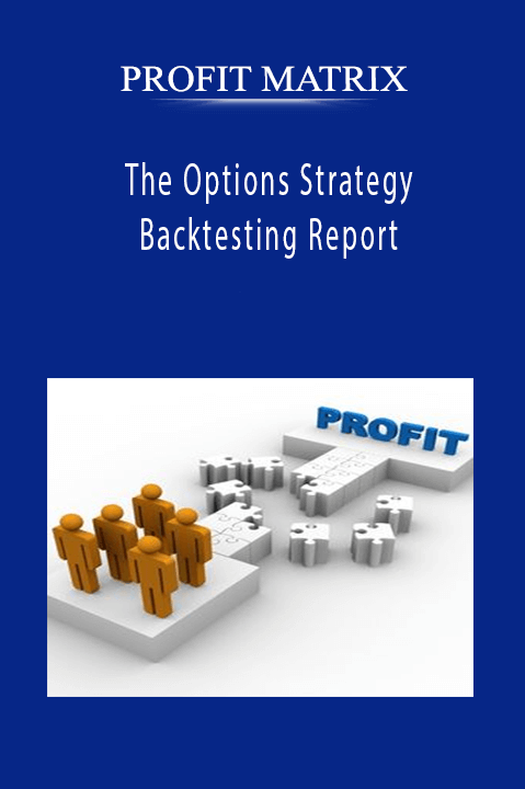 PROFIT MATRIX - The Options Strategy Backtesting Report