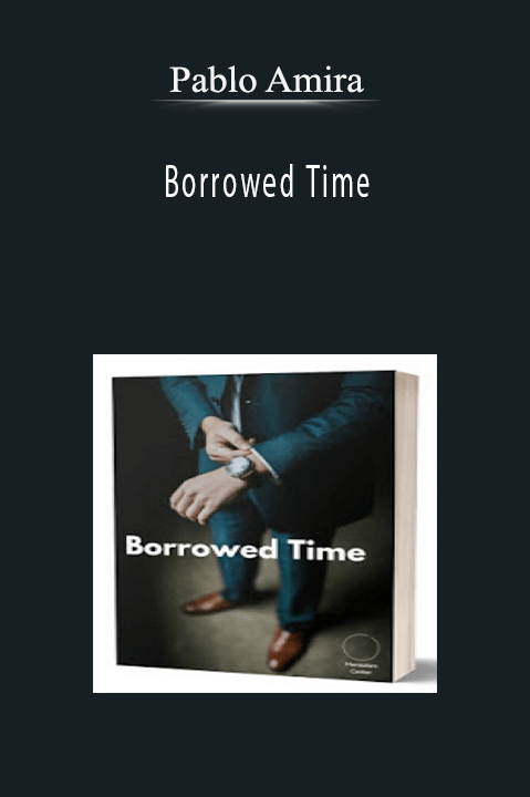 Borrowed Time – Pablo Amira