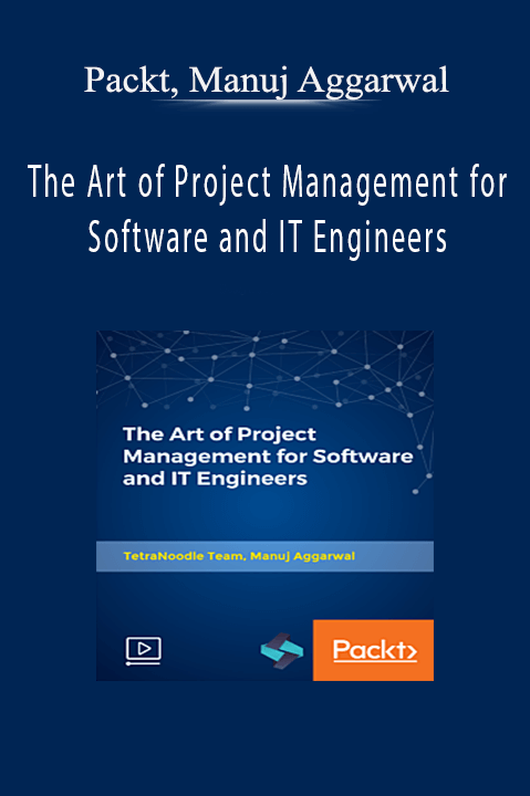 The Art of Project Management for Software and IT Engineers – Packt