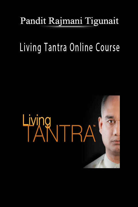 Living Tantra Online Course – Pandit Rajmani Tigunait