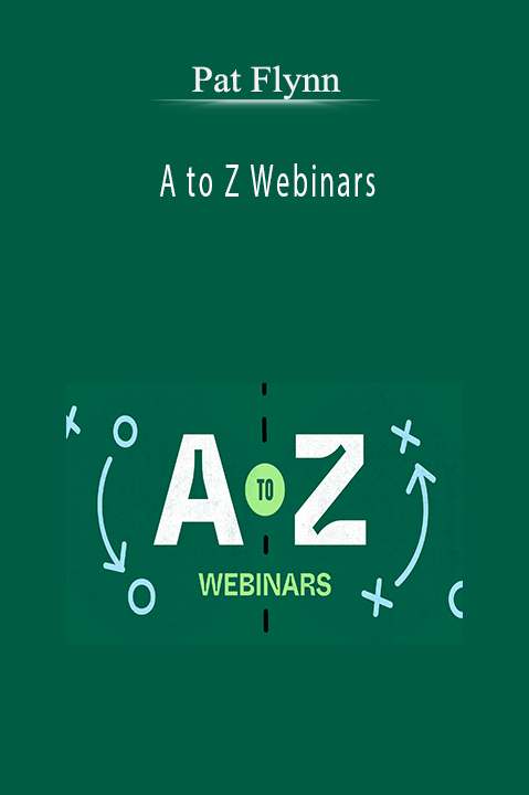 A to Z Webinars – Pat Flynn