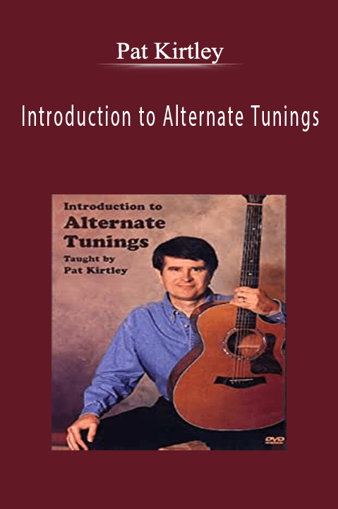 Introduction to Alternate Tunings – Pat Kirtley