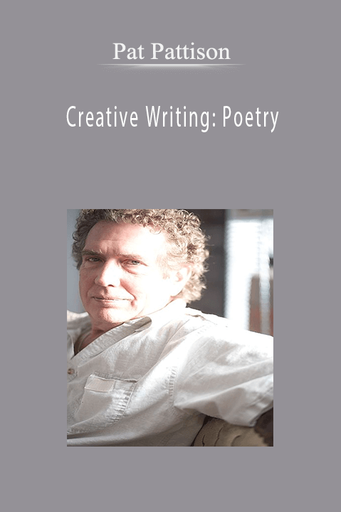 Creative Writing: Poetry – Pat Pattison