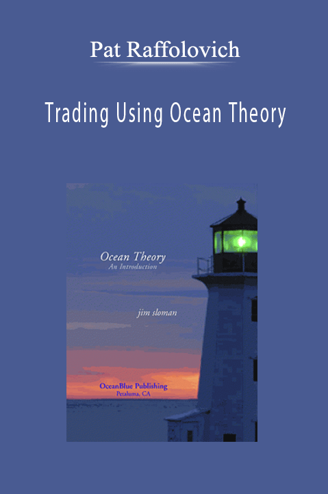 Trading Using Ocean Theory – Pat Raffolovich