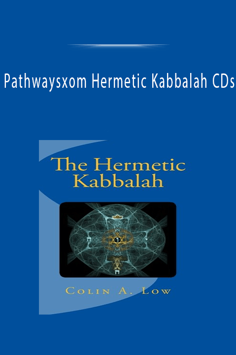 Pathwaysxom Hermetic Kabbalah CDs