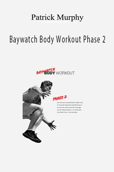 Baywatch Body Workout Phase 2 – Patrick Murphy