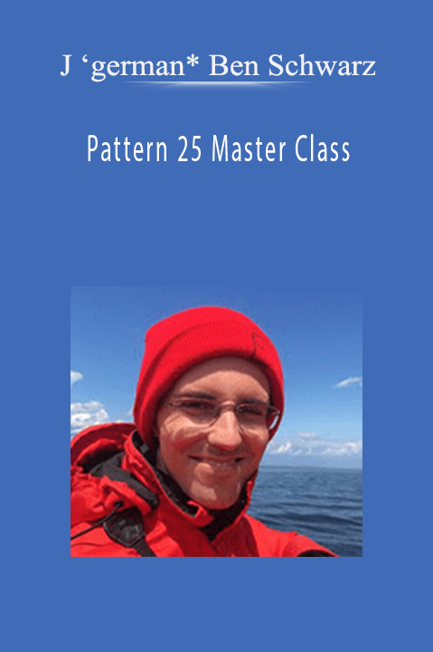 J ‘german* Ben Schwarz – Pattern 25 Master Class