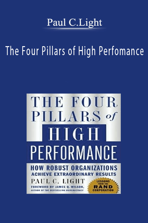 The Four Pillars of High Perfomance – Paul C.Light