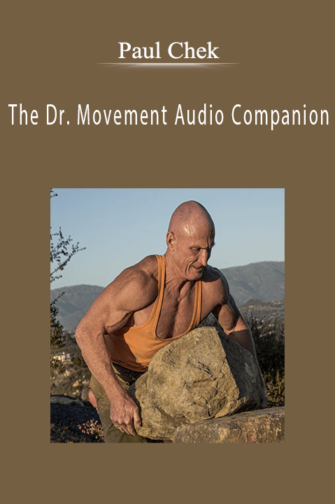 The Dr. Movement Audio Companion – Paul Chek