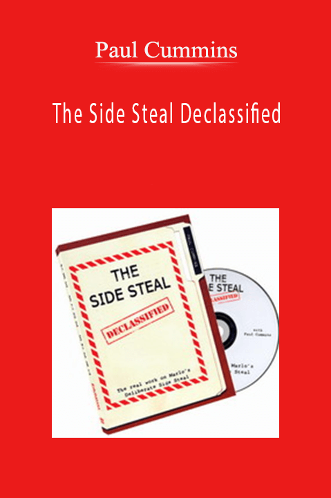 The Side Steal Declassified – Paul Cummins