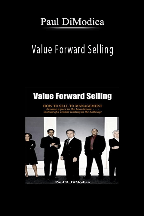 Value Forward Selling – Paul DiModica