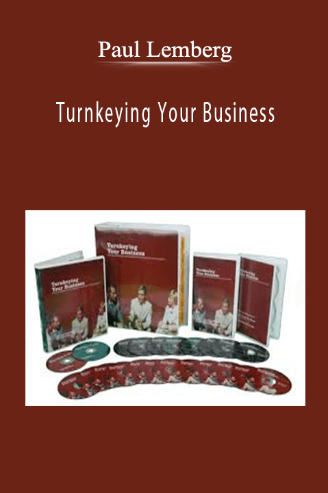 Turnkeying Your Business – Paul Lemberg