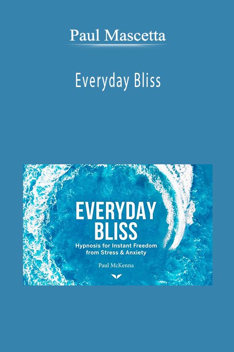 Everyday Bliss – Paul McKenna