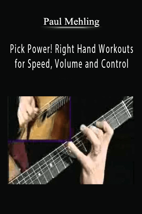 Pick Power! Right Hand Workouts for Speed