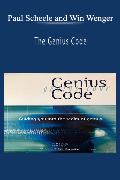 The Genius Code – Paul Scheele and Win Wenger