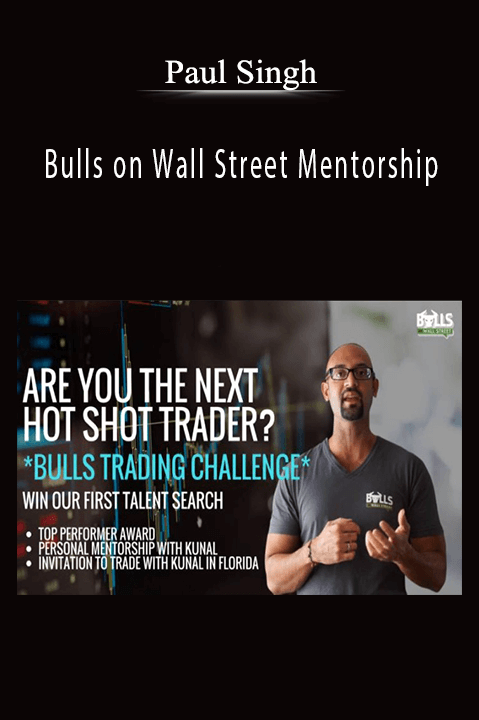 Bulls on Wall Street Mentorship – Paul Singh