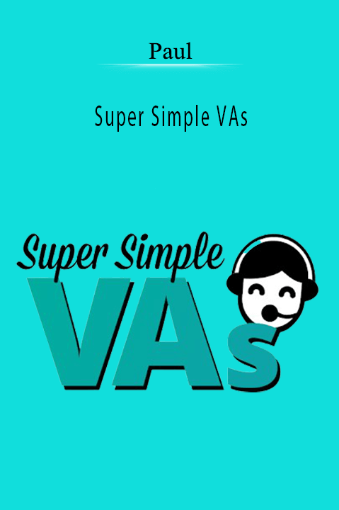 Super Simple VAs – Paul