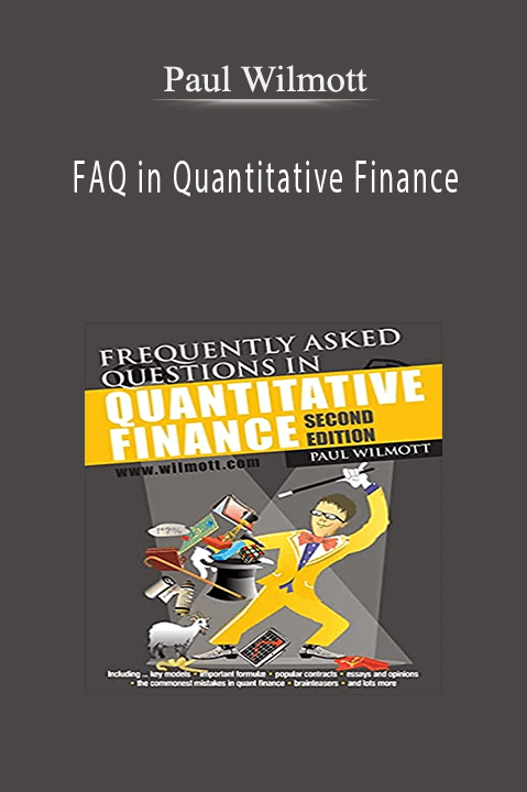 FAQ in Quantitative Finance – Paul Wilmott