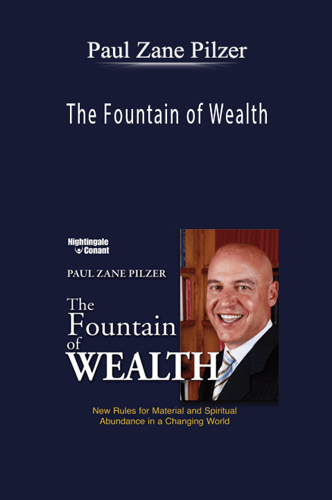 The Fountain of Wealth – Paul Zane Pilzer