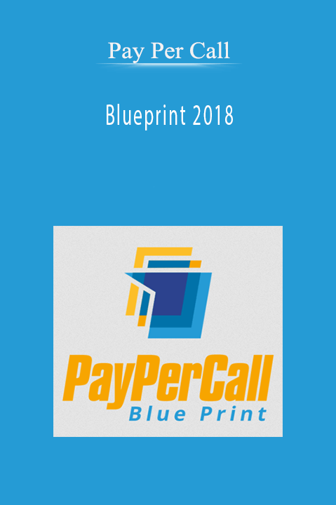 Blueprint 2018 – Pay Per Call