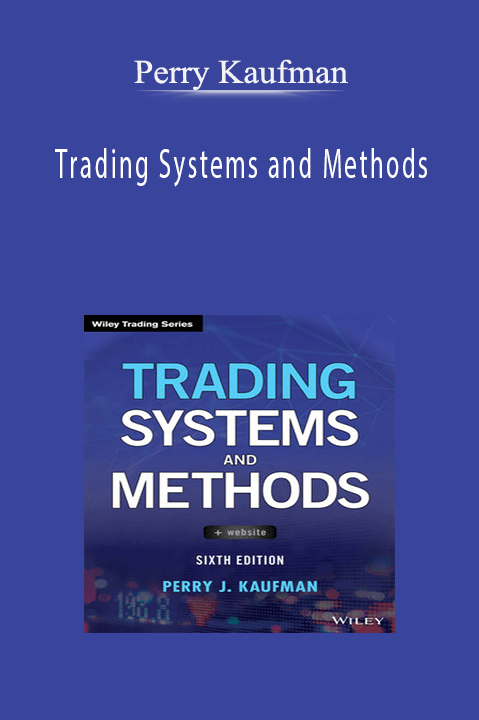 Trading Systems and Methods – Perry Kaufman