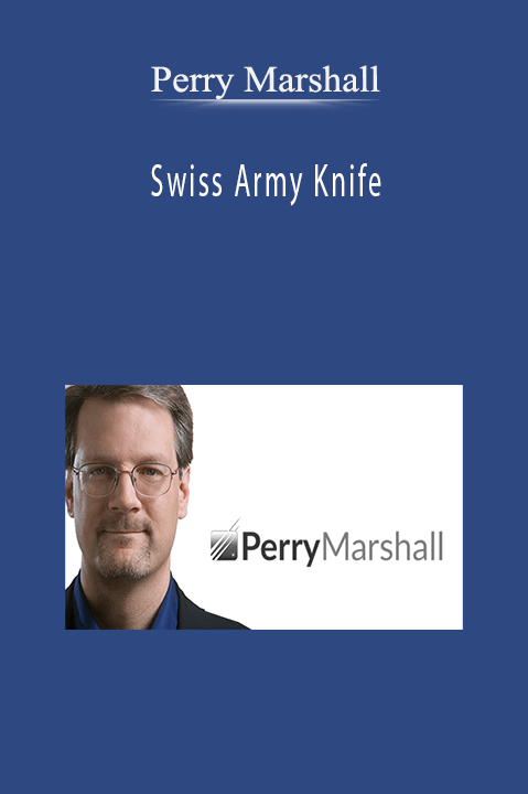 Perry Marshall Swiss Army Knife