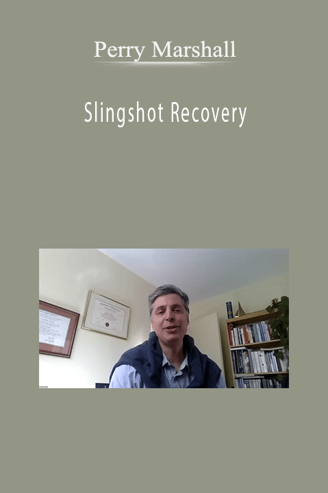 Slingshot Recovery – Perry Marshall